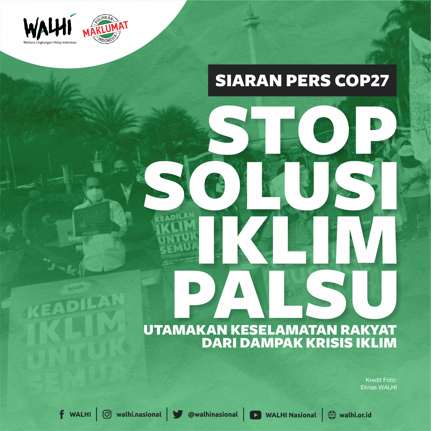 Stop Solusi Iklim Palsu, Utamakan Keselamatan Rakyat dari Dampak Krisis Iklim