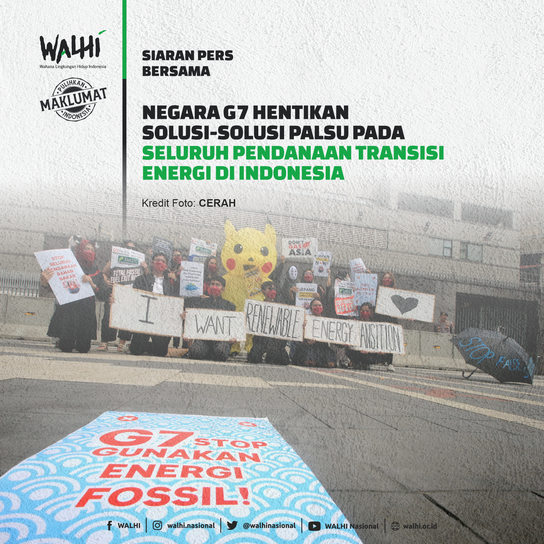 Negara G7 Hentikan Solusi-Solusi Palsu Pada Seluruh Pendanaan Transisi Energi di Indonesia