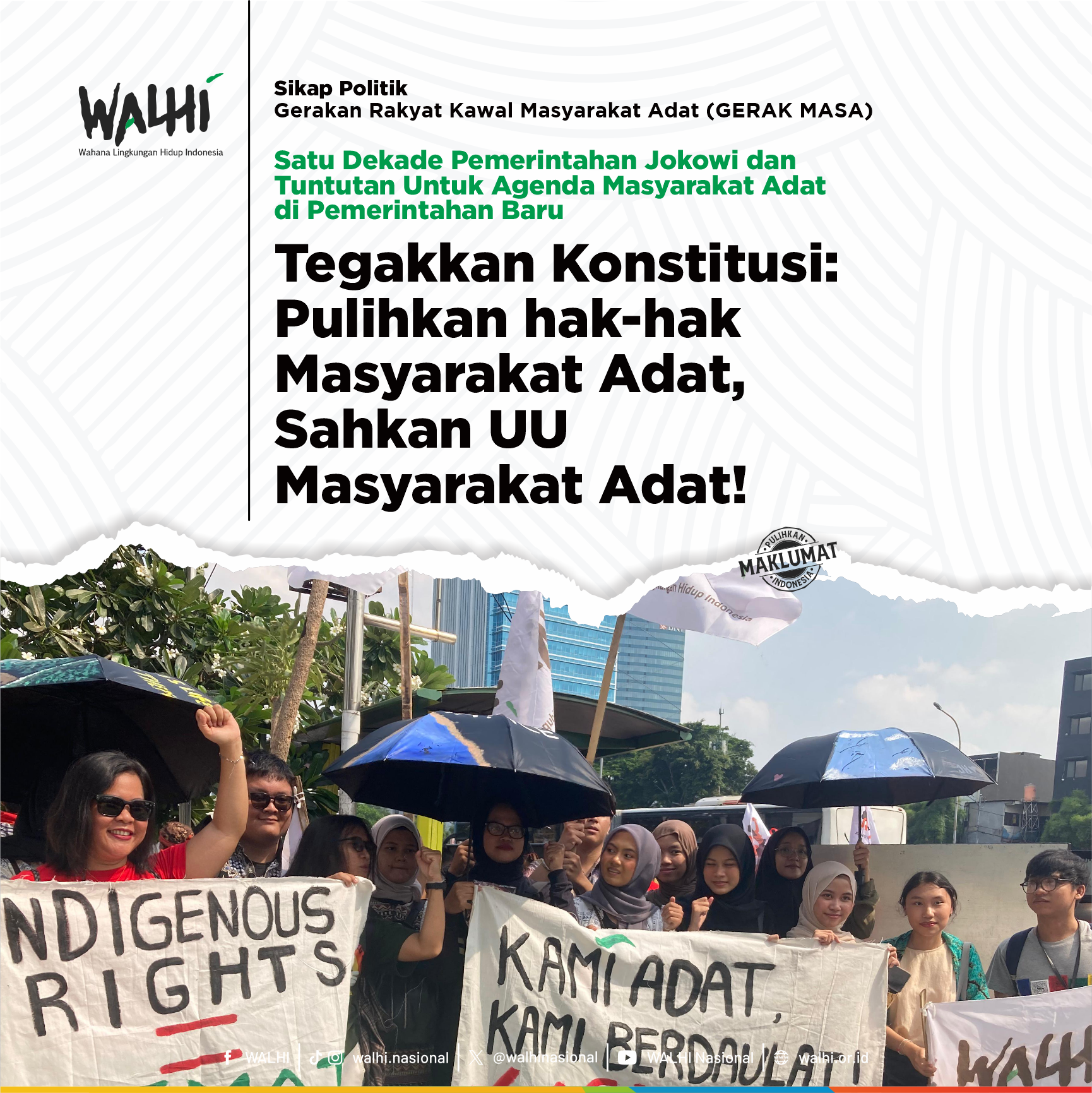 Tegakkan Konstitusi: Pulihkan hak-hak Masyarakat Adat, Sahkan UU Masyarakat Adat!