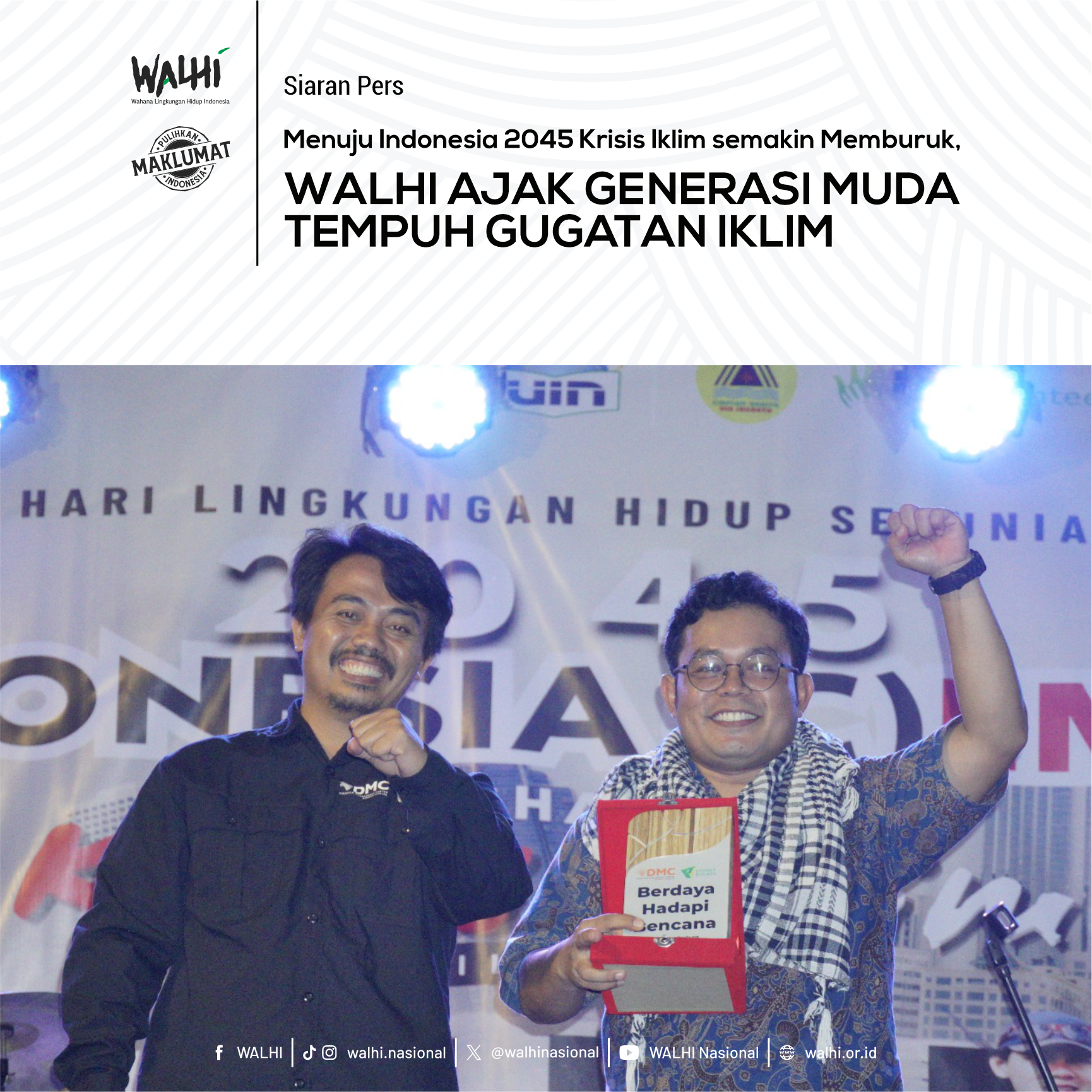 Menuju Indonesia 2045 Krisis Iklim semakin Memburuk, WALHI Ajak Generasi Muda tempuh Gugatan Iklim