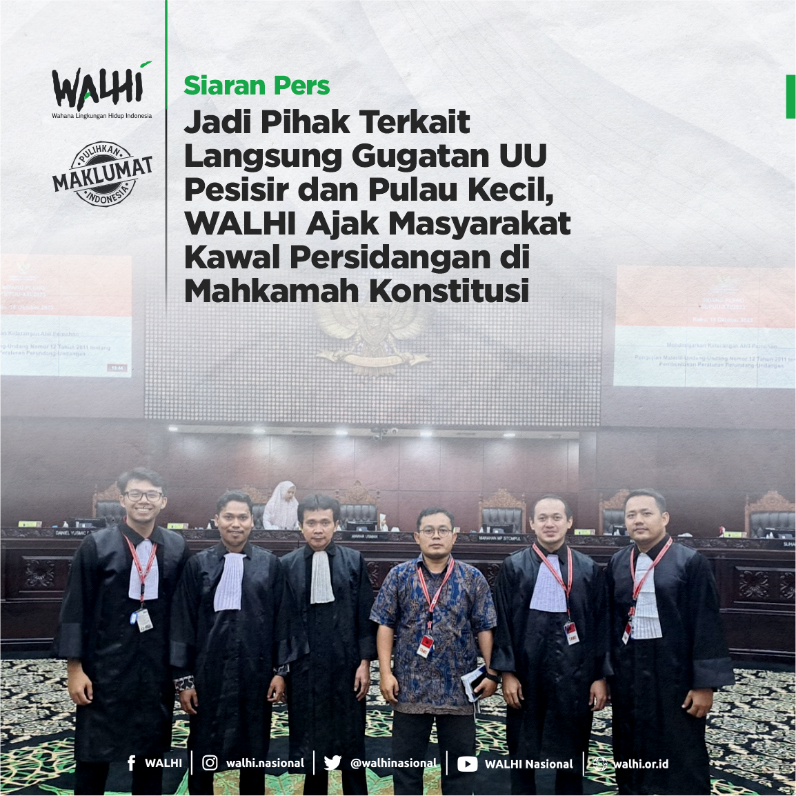 Jadi Pihak Terkait Langsung Gugatan UU Pesisir dan Pulau Kecil, WALHI Ajak Masyarakat Kawal Persidangan di Mahkamah Konstitusi