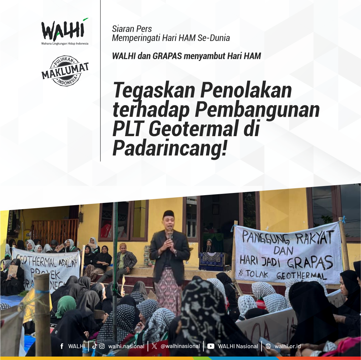 Grapas: Menyambut Hari Hak Asasi Manusia Internasional, Menegaskan Penolakan Terhadap Pembangunan PLT Geotermal di Padarincang, Banten