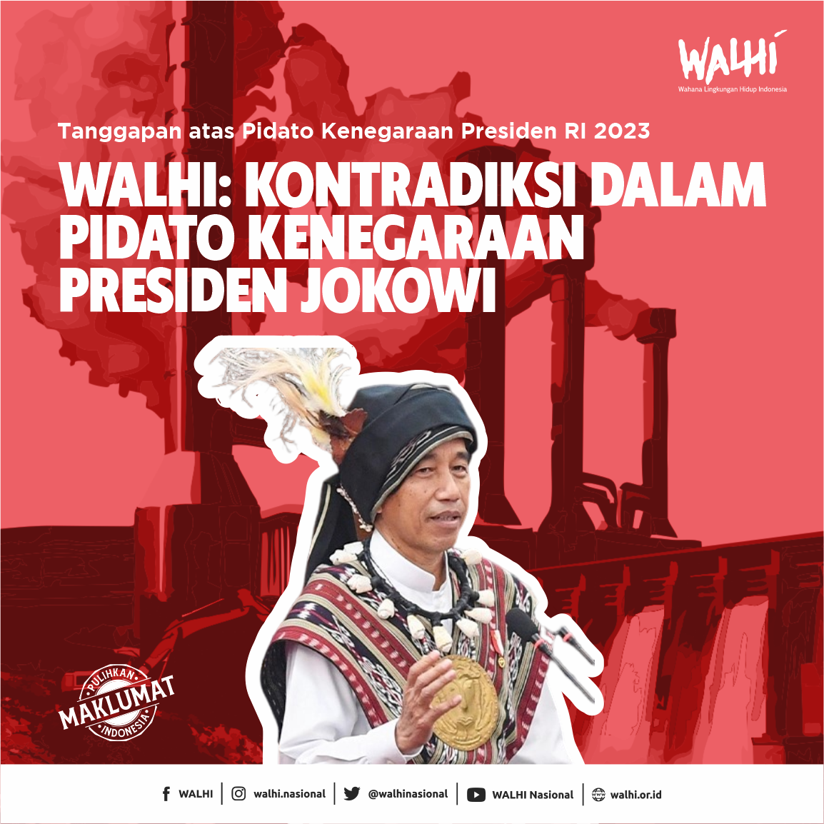 WALHI: Kontradiksi dalam Pidato Kenegaraan Presiden Jokowi