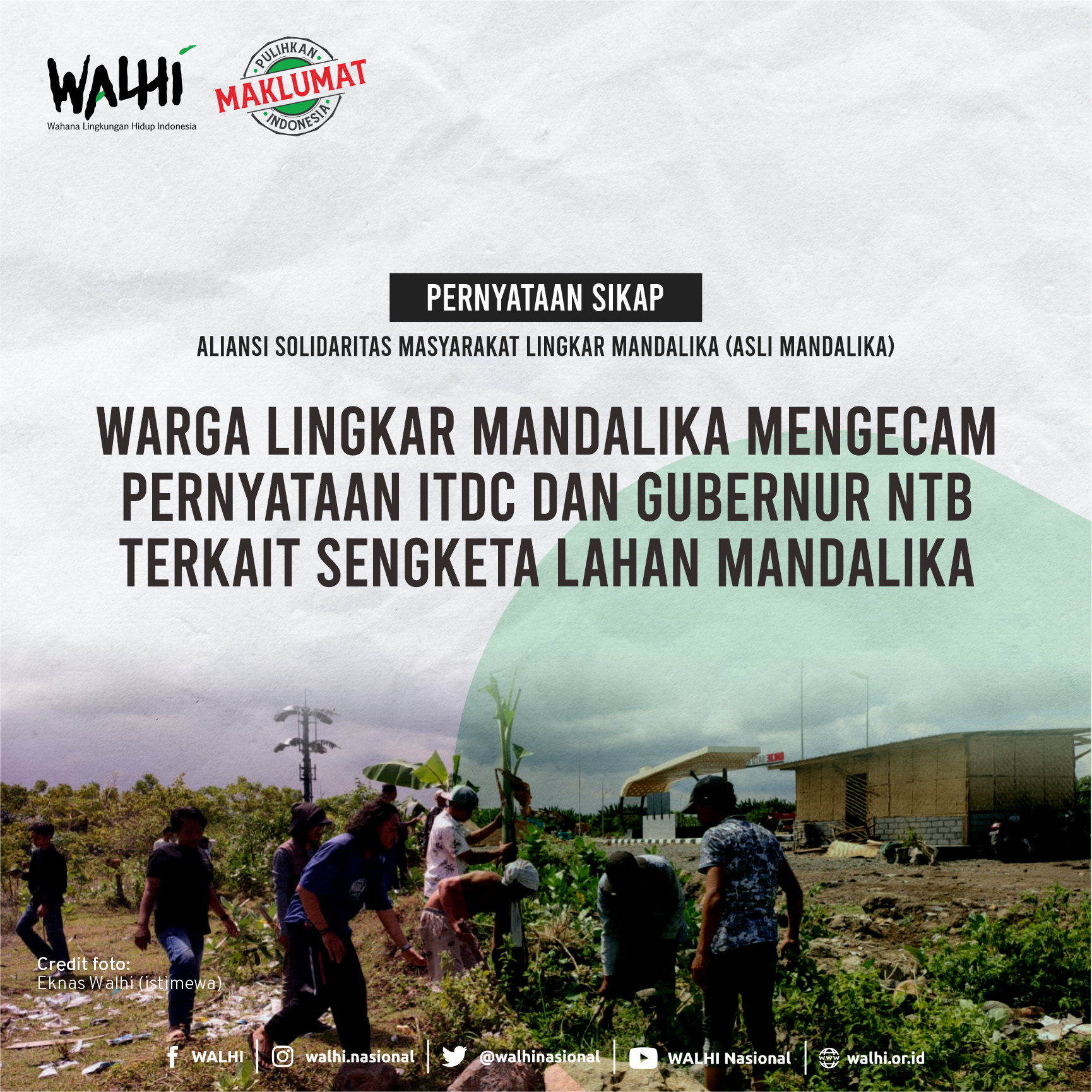 Warga Lingkar Mandalika Mengecam Pernyataan ITDC dan Gubernur NTB Terkait Sengketa Lahan Mandalika