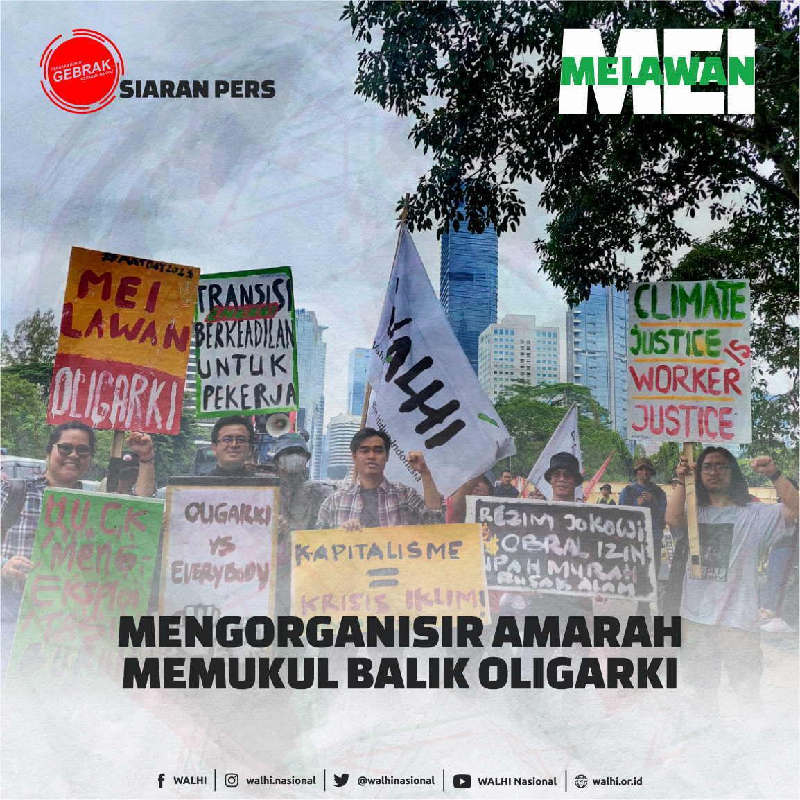 Mei Melawan: Mengorganisir Amarah Memukul Balik Oligarki
