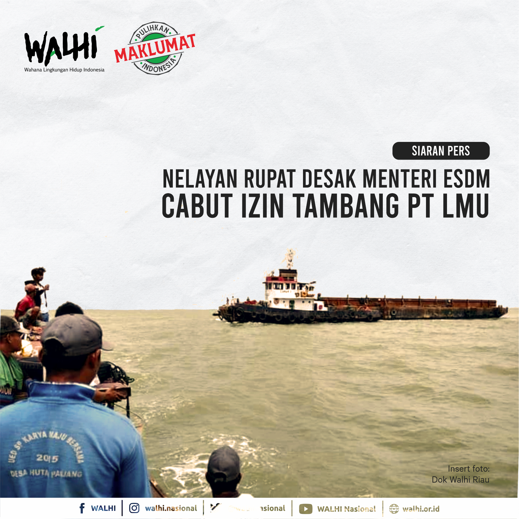 Nelayan Rupat Desak Menteri ESDM Cabut Izin Tambang PT LMU