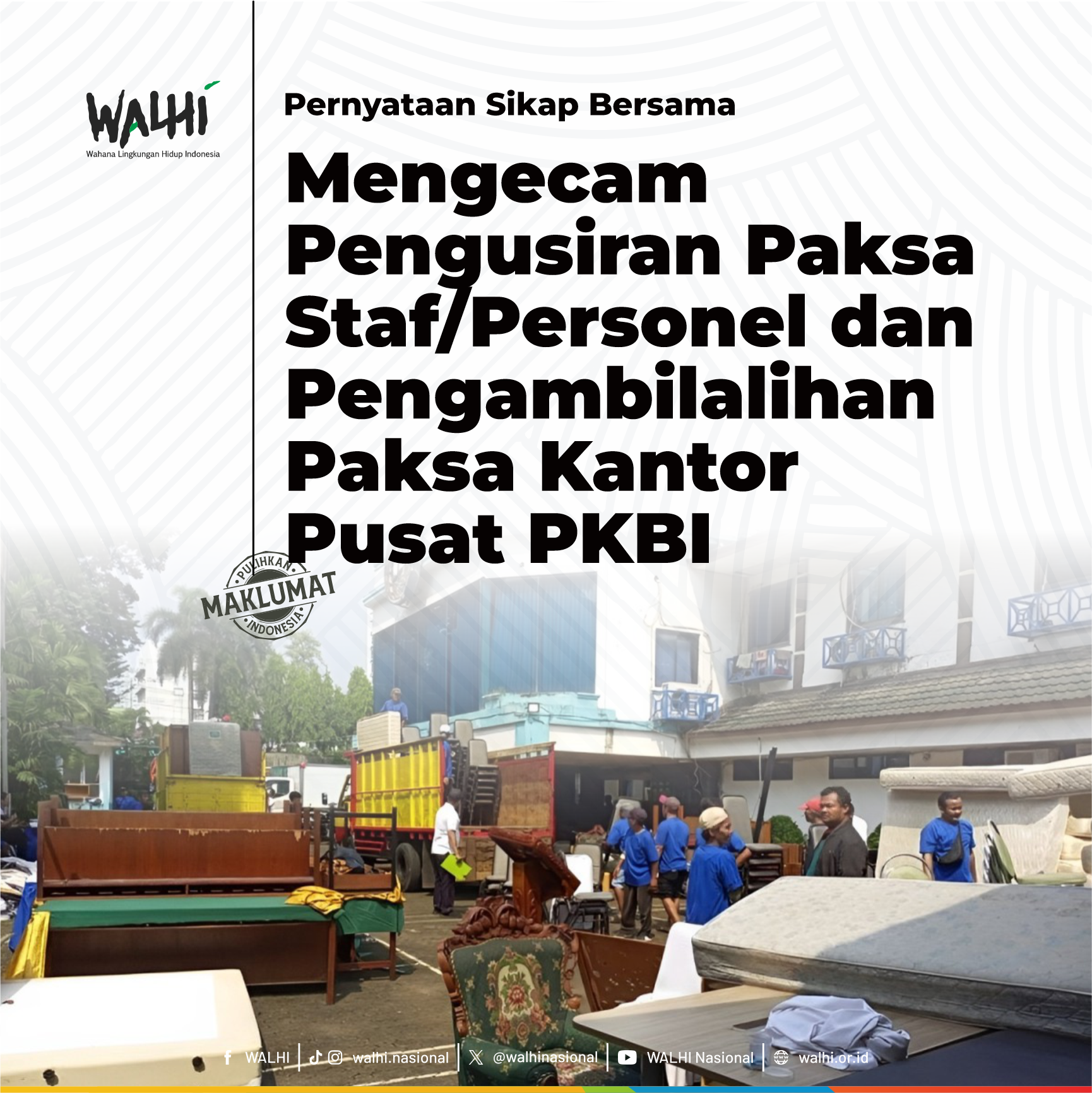 Mengecam Pengusiran Paksa Staf/Personel dan Pengambilalihan Paksa Kantor Pusat PKBI
