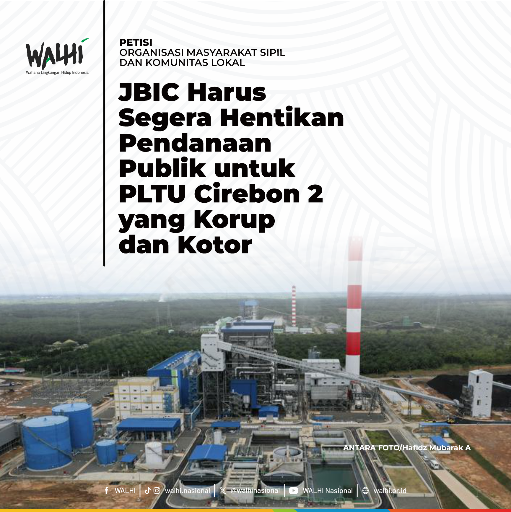 JBIC Harus Segera Hentikan Pendanaan Publik untuk PLTU Cirebon 2 yang Korup dan Kotor