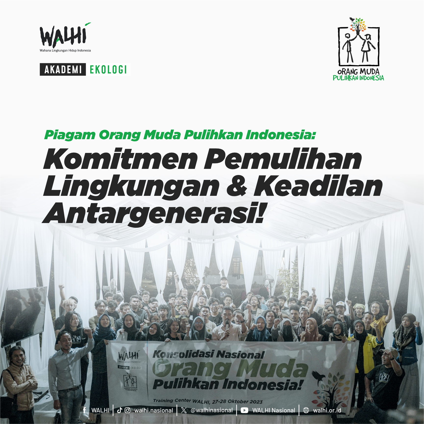 Piagam Orang Muda Pulihkan Indonesia: Komitmen Pemulihan Lingkungan dan Keadilan Antargenerasi