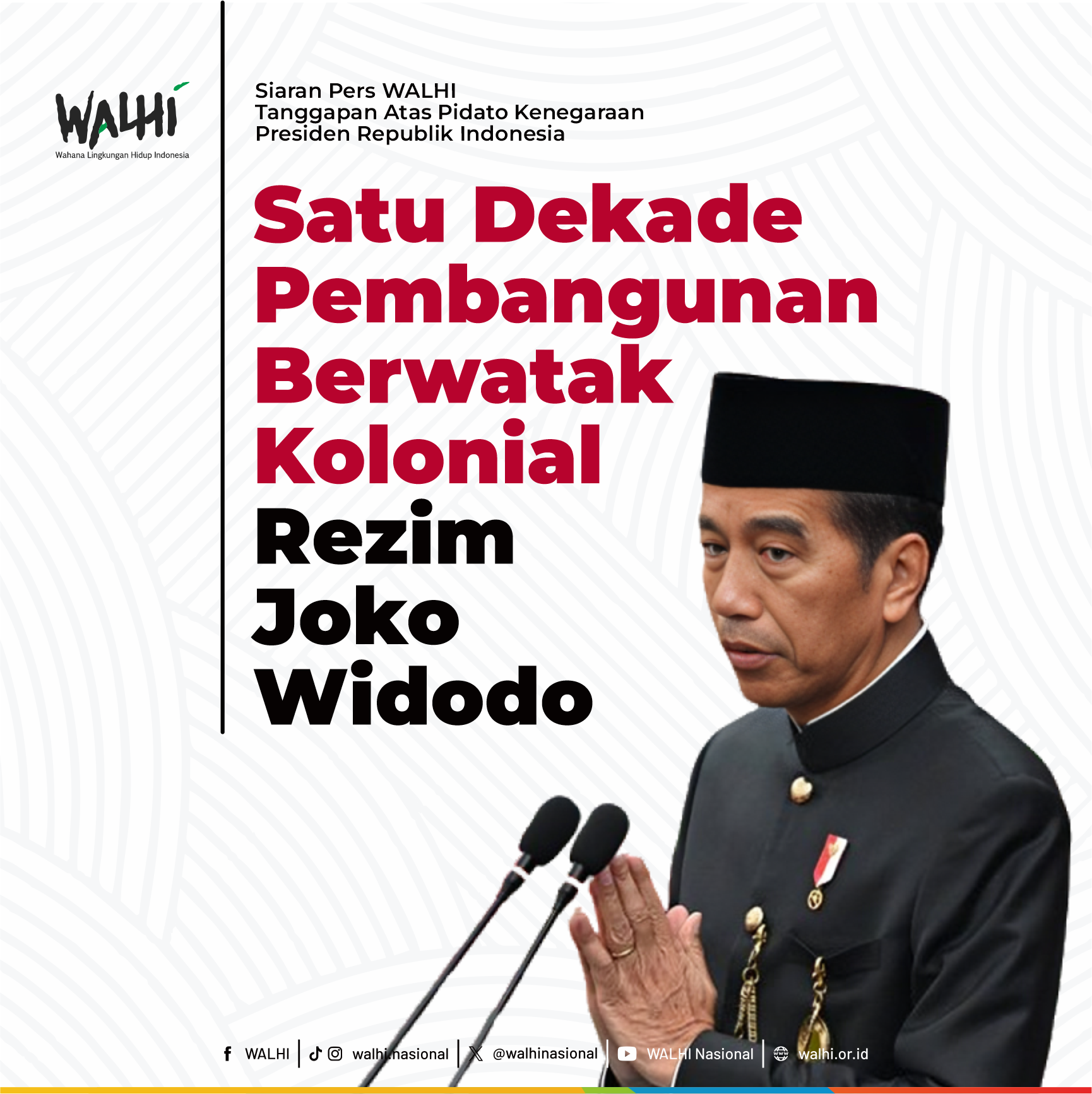 WALHI: Satu Dekade Pembangunan Berwatak Kolonial Rezim Joko Widodo