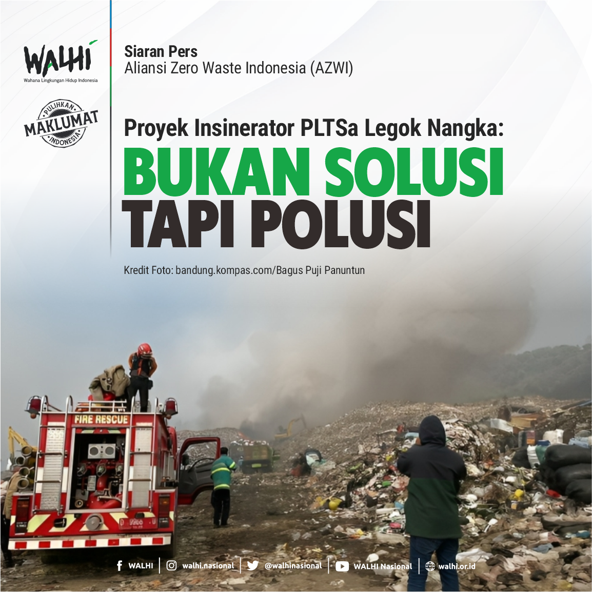 Proyek Insinerator PLTSa Legok Nangka: Bukan Solusi Tapi Polusi