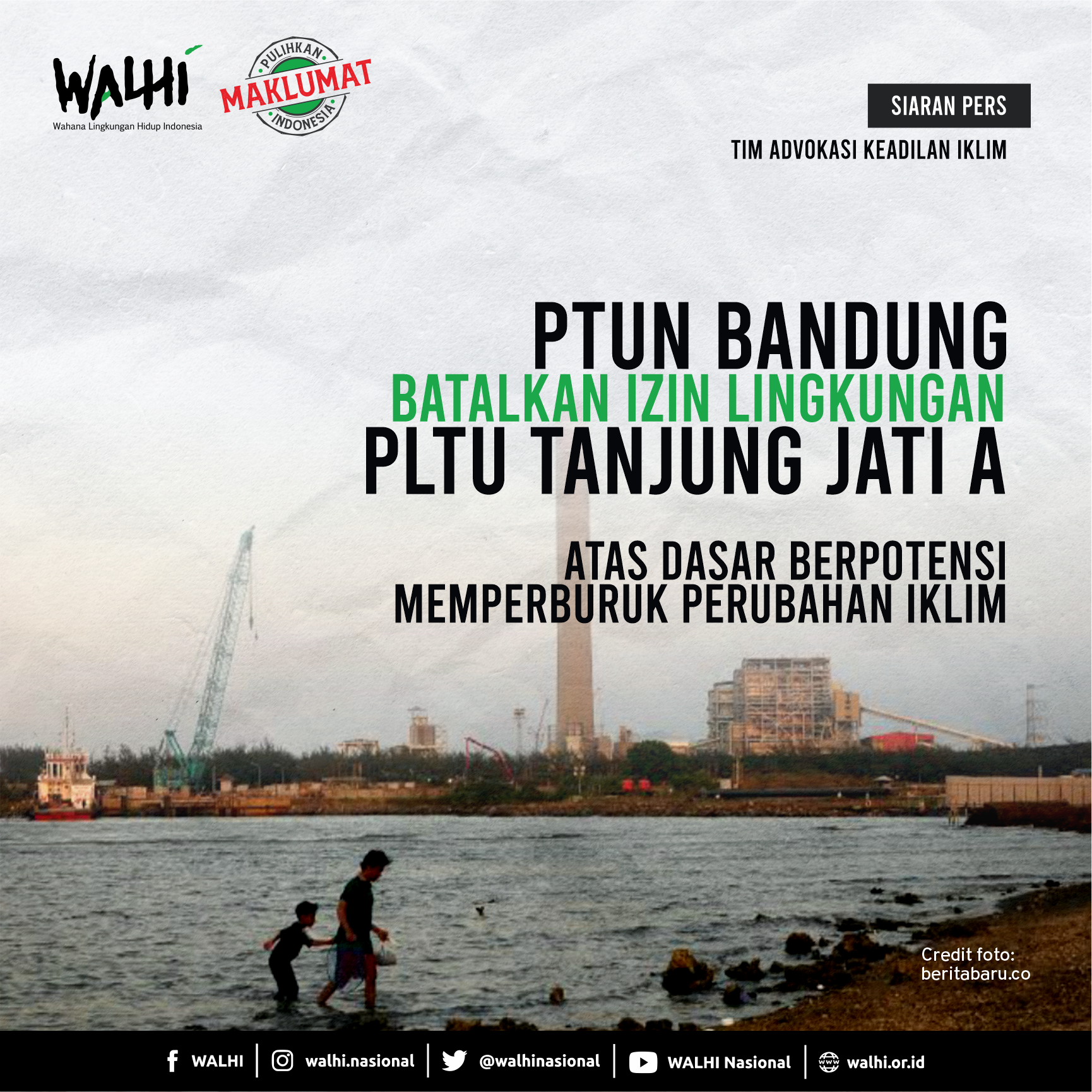 PTUN Bandung Batalkan Izin Lingkungan PLTU Tanjung Jati A atas dasar Berpotensi Memperburuk Perubahan Iklim