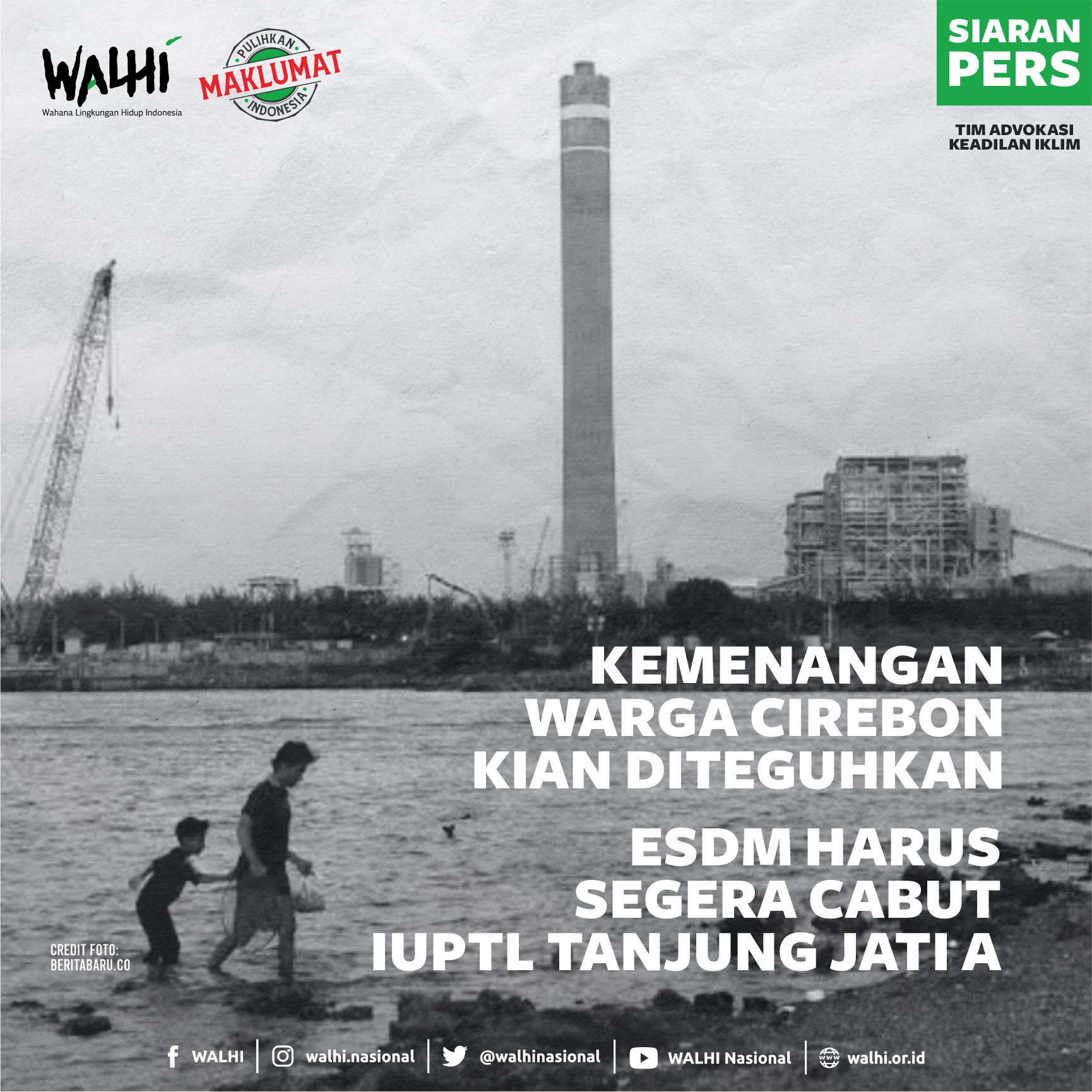 Kemenangan Warga Cirebon Kian Diteguhkan, ESDM Harus Segera Cabut IUPTL Tanjung Jati A