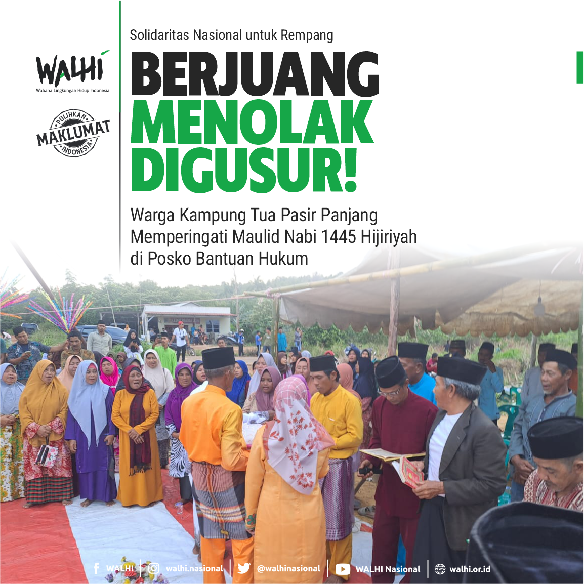 Di Tengah Perjuangan Menolak Digusur Warga Kampung Tua Pasir Panjang Memperingati Maulid Nabi 1445 Hijiriyah