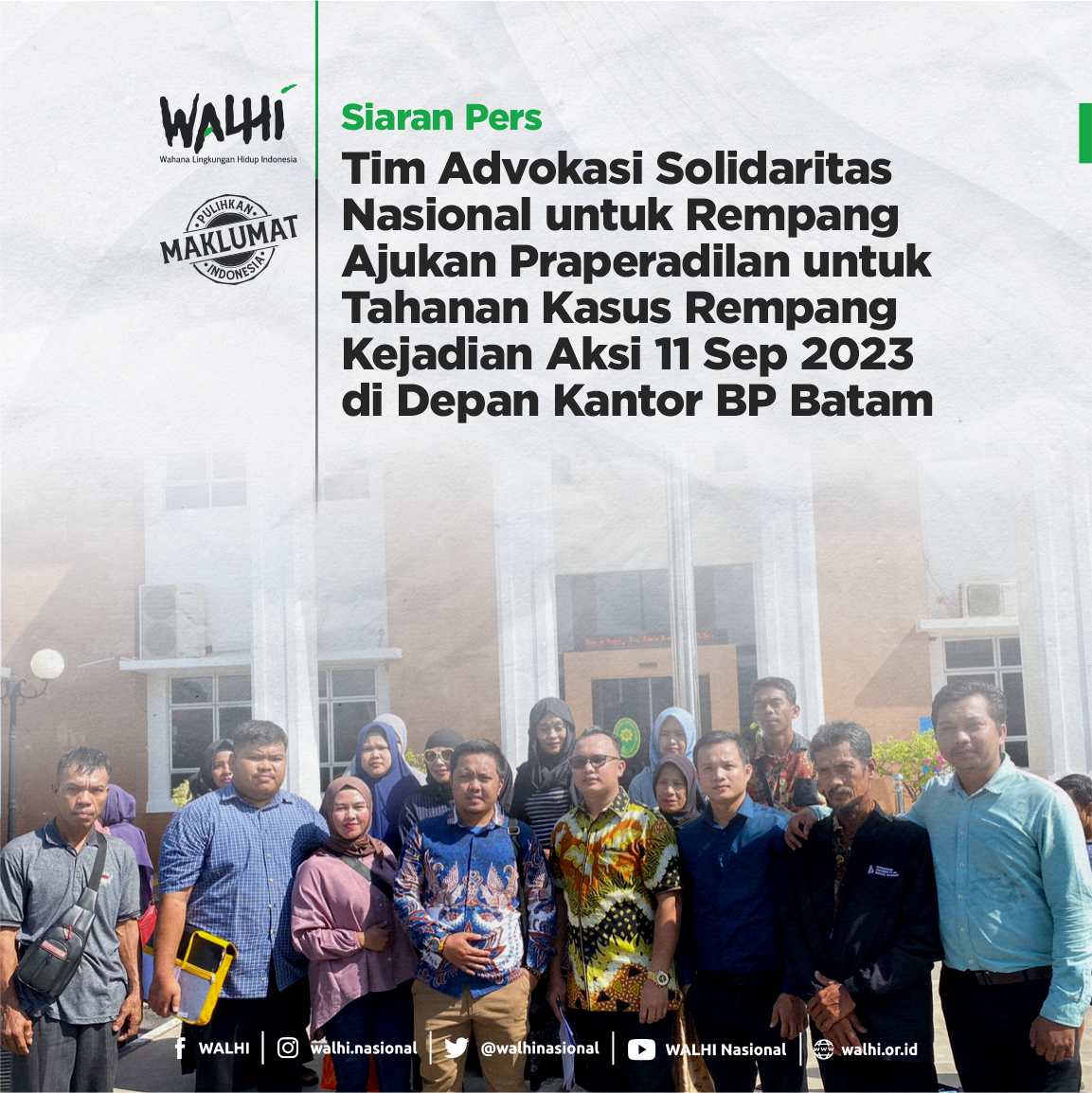 Tim Advokasi Solidaritas Nasional untuk Rempang Ajukan Praperadilan untuk Tahanan Kasus Rempang Kejadian Aksi 11 Sep 2023 di Depan Kantor BP Batam