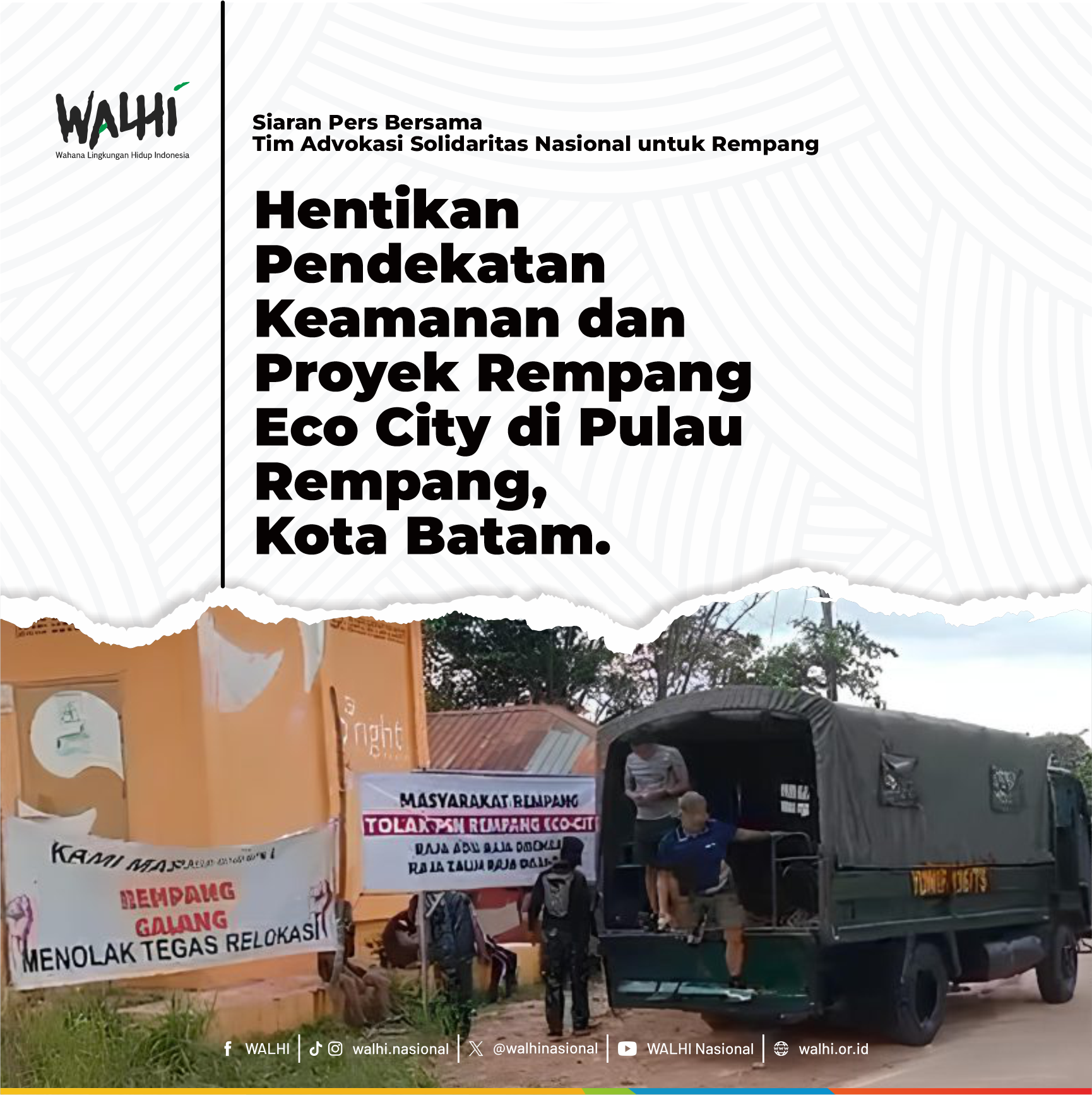 Hentikan Pendekatan Keamanan dan Proyek Rempang Eco City di Pulau Rempang, Kota Batam