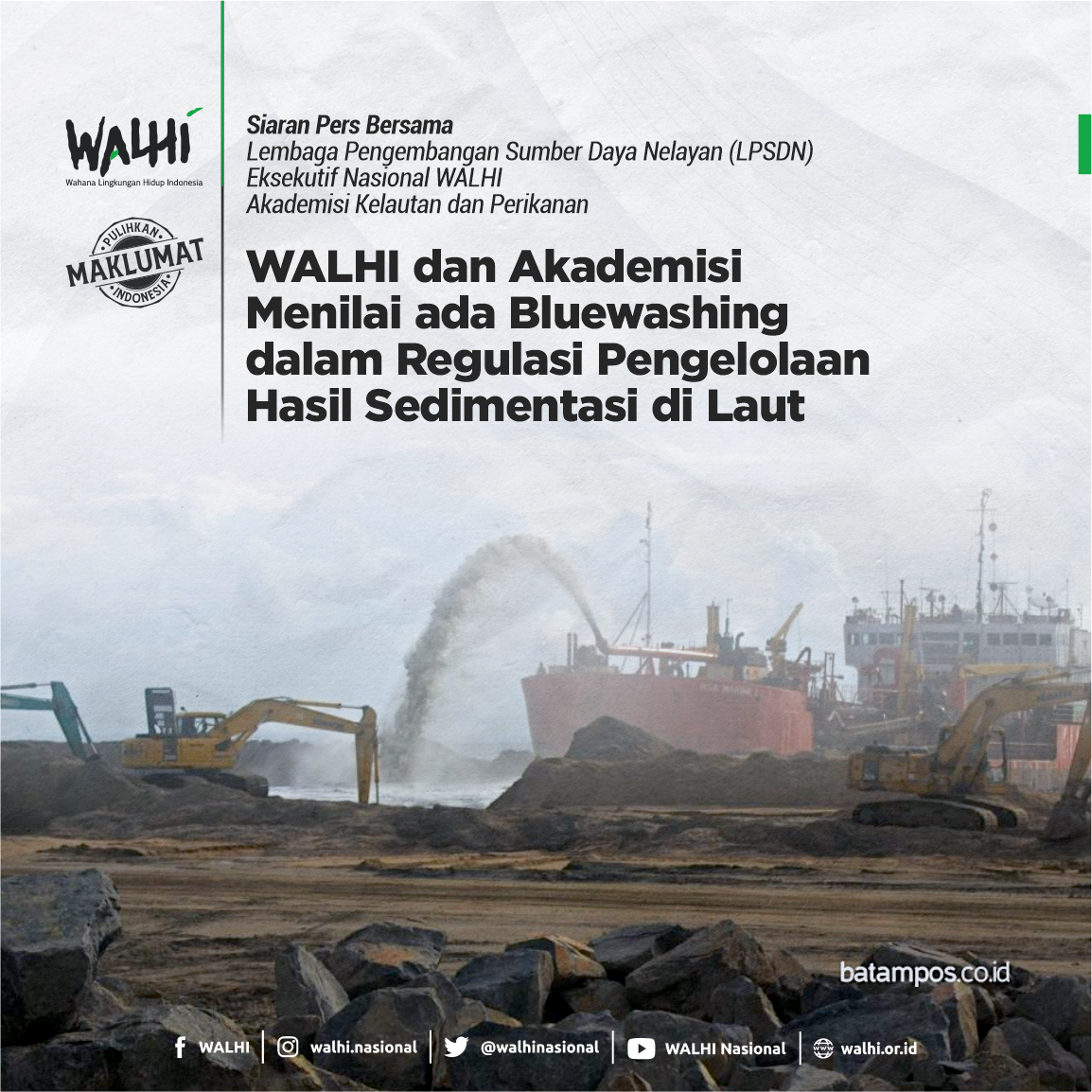 WALHI dan Akademisi Menilai ada Bluewashing dalam Regulasi Pengelolaan Hasil Sedimentasi di Laut