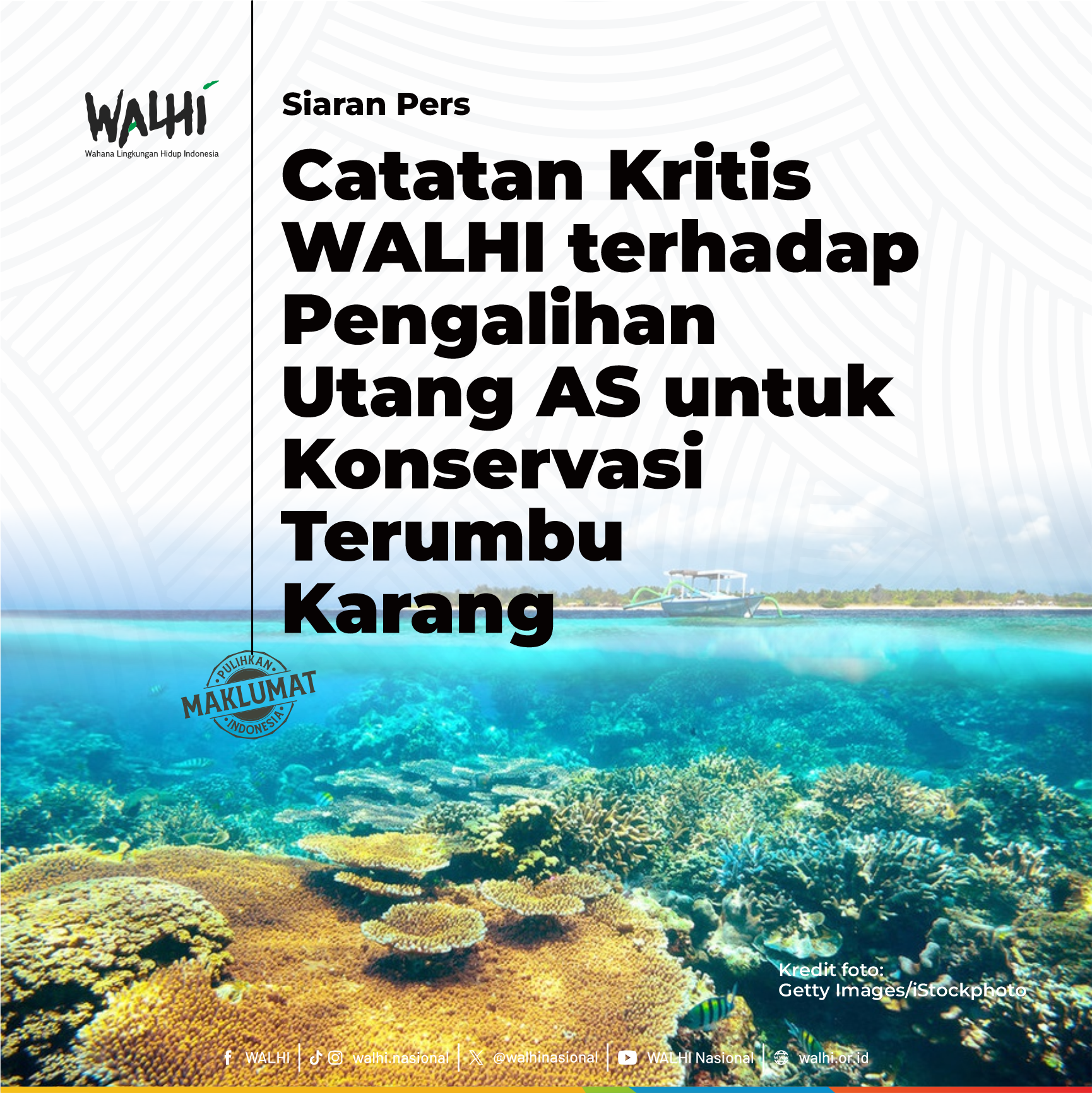Catatan Kritis WALHI terhadap Pengalihan Utang AS untuk Konservasi Terumbu Karang