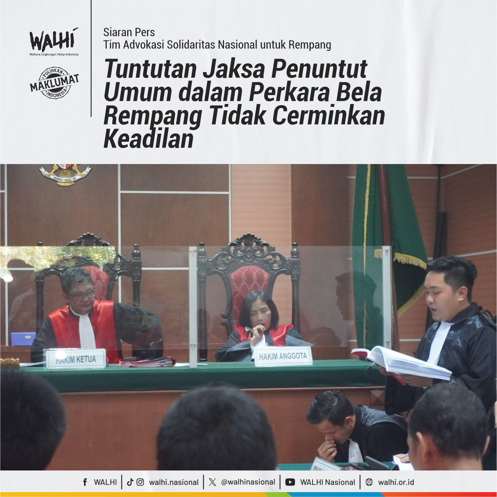 Tuntutan Jaksa Penuntut Umum dalam Perkara Bela Rempang Tidak Cerminkan Keadilan