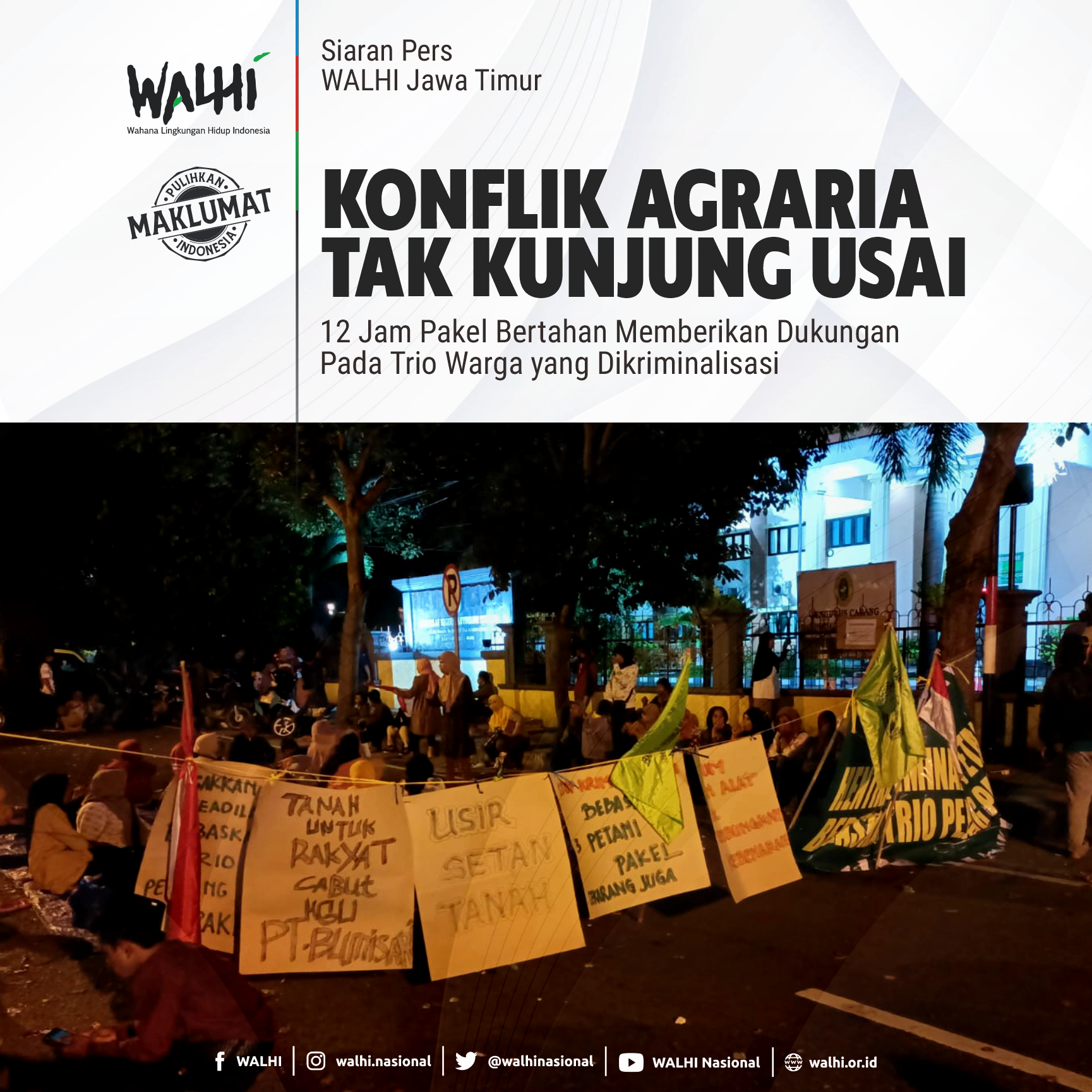 Konflik Agraria Tak Kunjung Usai: 12 Jam Pakel Bertahan Memberikan Dukungan Pada Trio Warga yang Dikriminalisasi