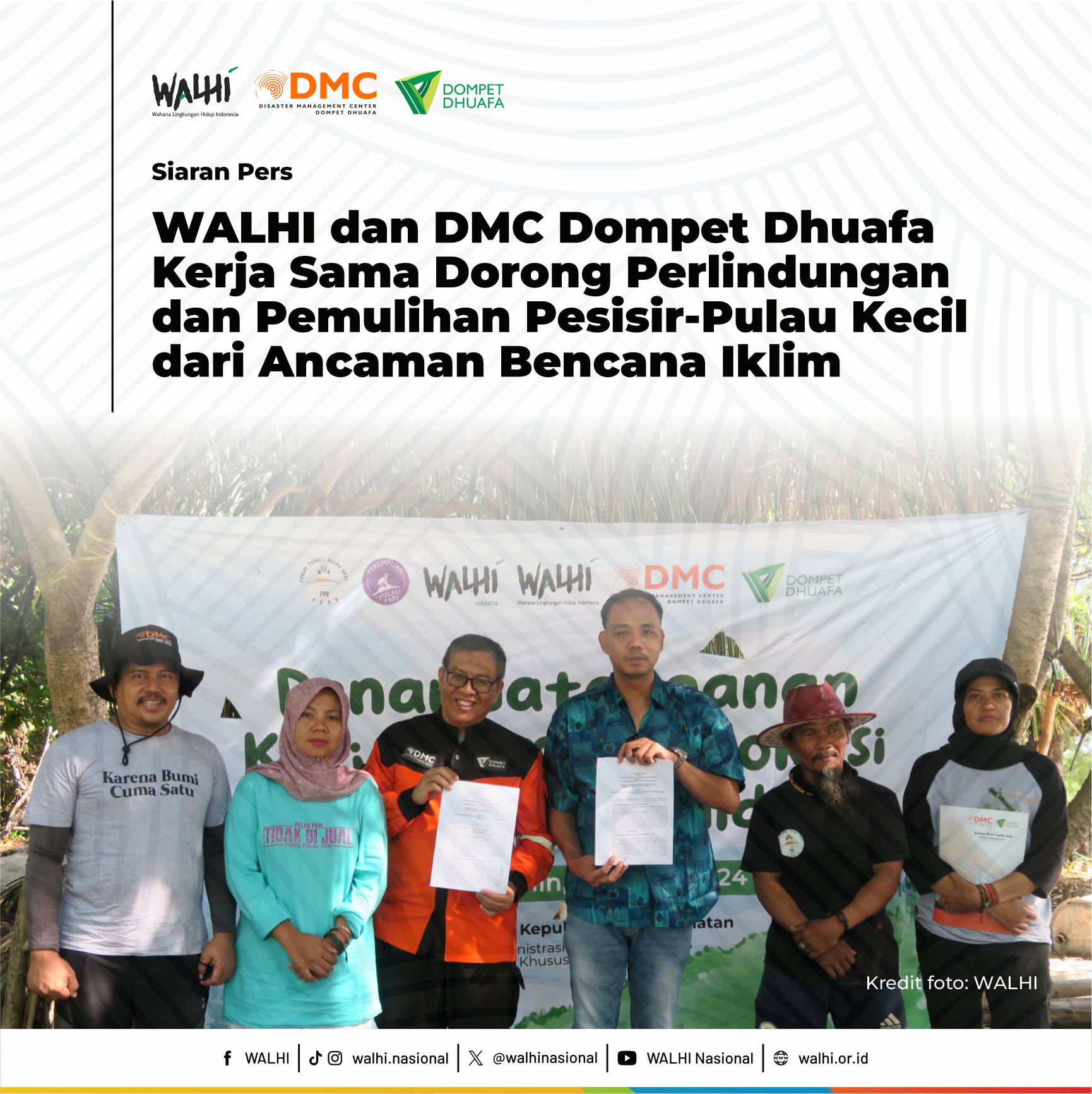 WALHI dan DMC Dompet Dhuafa Kerja Sama Dorong Perlindungan dan Pemulihan Pesisir-Pulau Kecil dari Ancaman Bencana Iklim