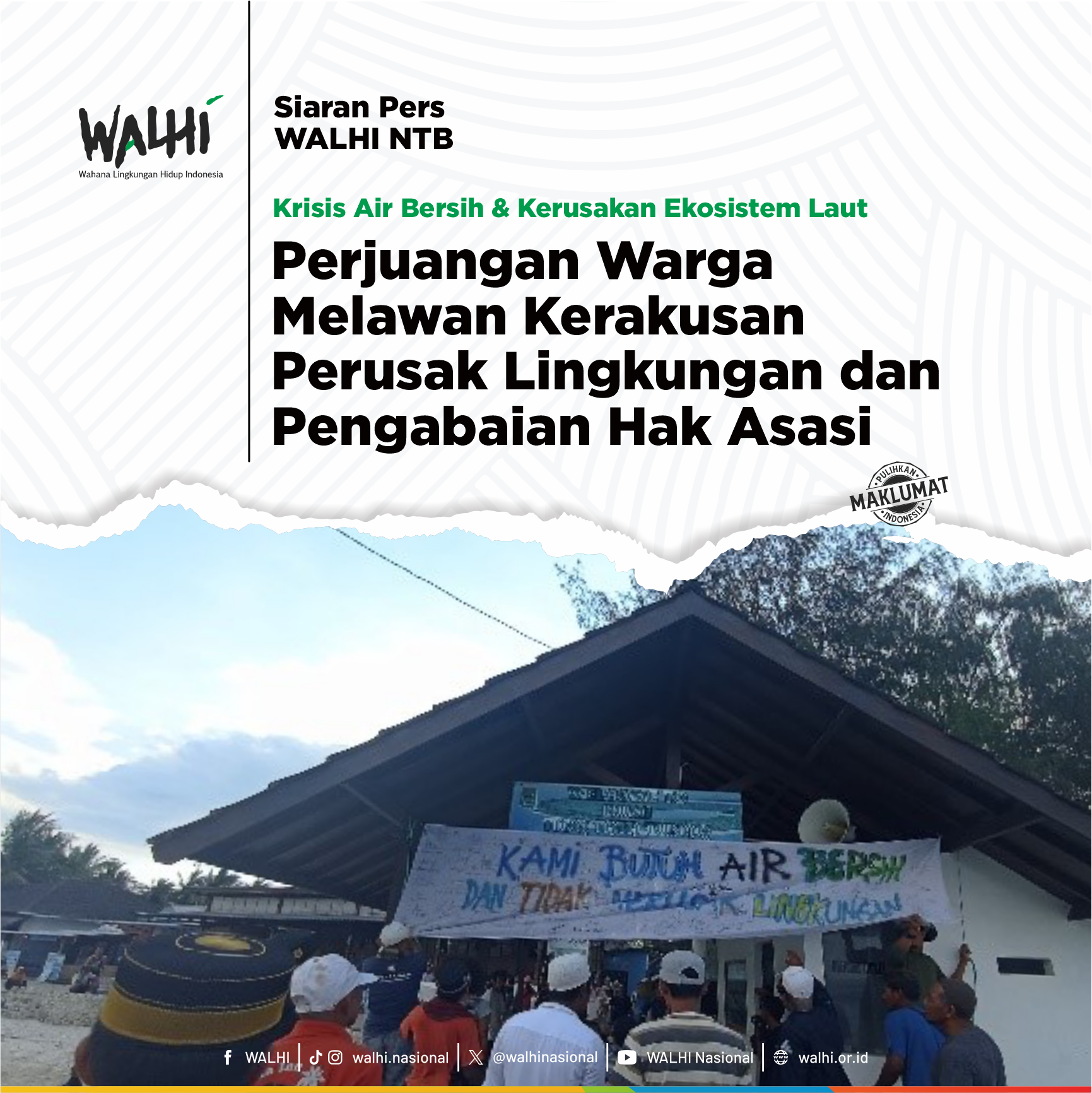 Perjuangan Warga Melawan Kerakusan Perusak Lingkungan dan Pengabaian Hak Asasi