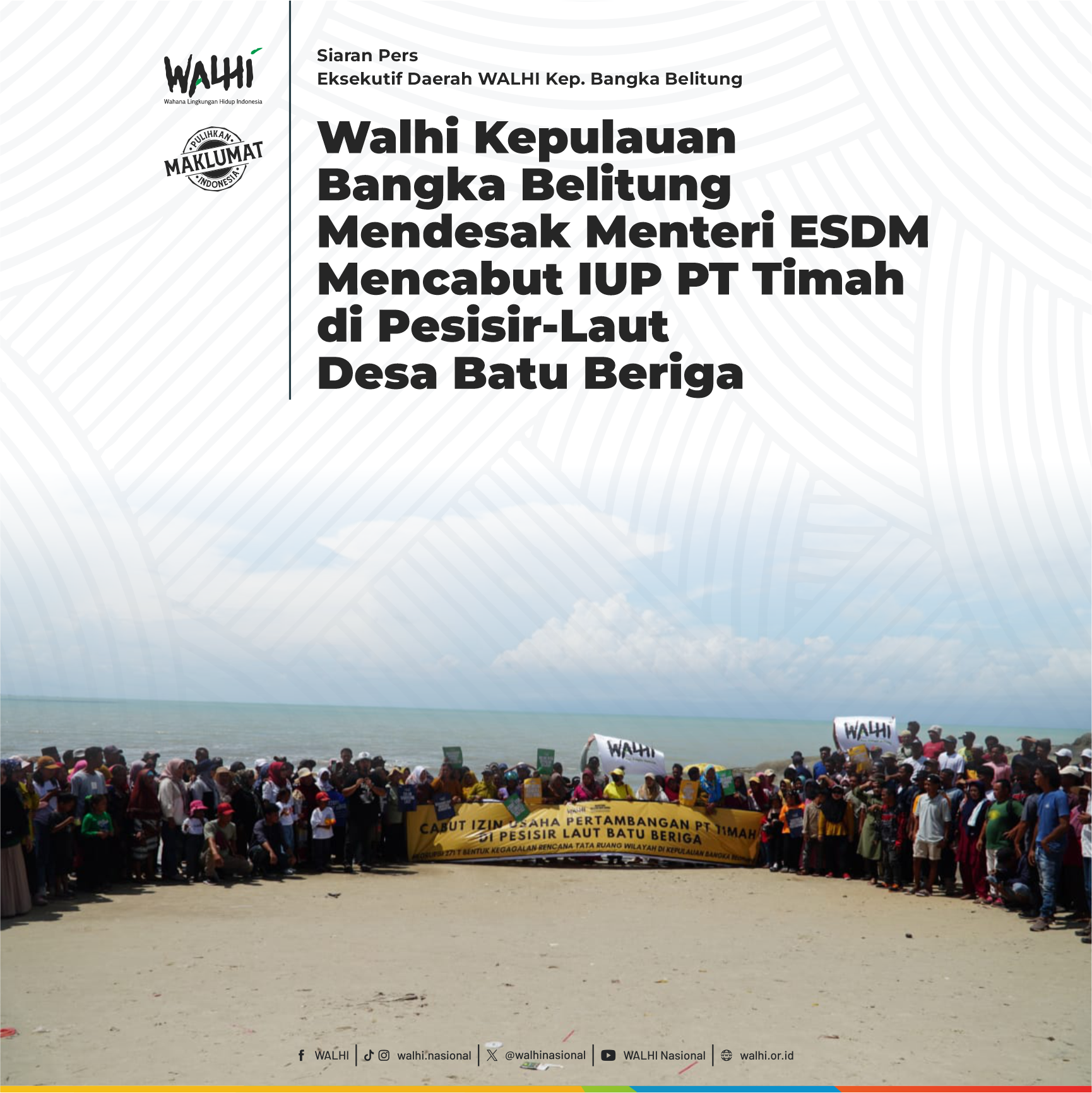 Walhi Kepulauan Bangka Belitung Mendesak Menteri ESDM Mencabut IUP PT Timah di Pesisir-Laut Desa Batu Beriga
