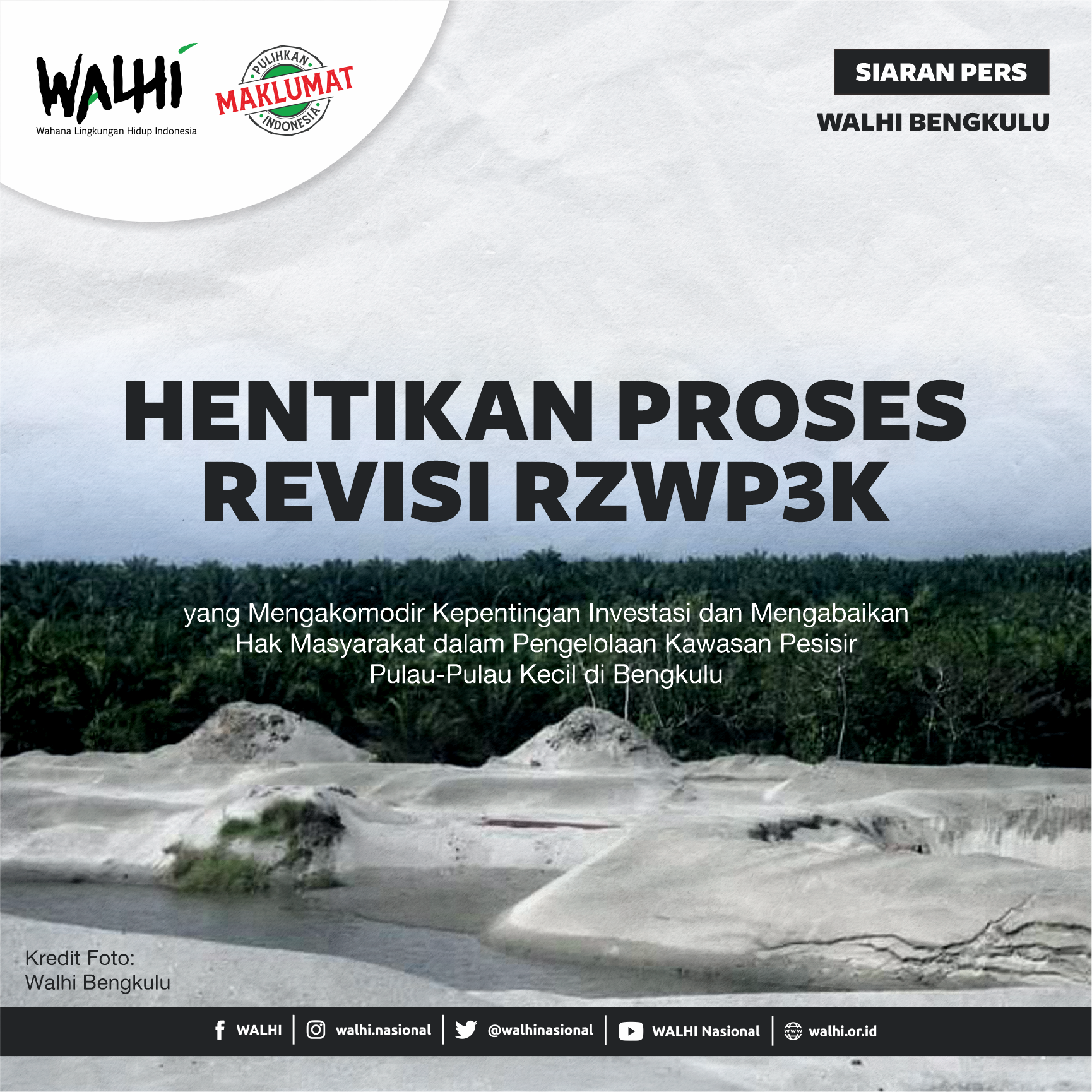 Hentikan Proses Revisi RZWP3K yang Mengakomodir Kepentingan Investasi dan Mengabaikan Hak Masyarakat dalam Pengelolaan Kawasan Pesisir Pulau-Pulau Kecil di Bengkulu