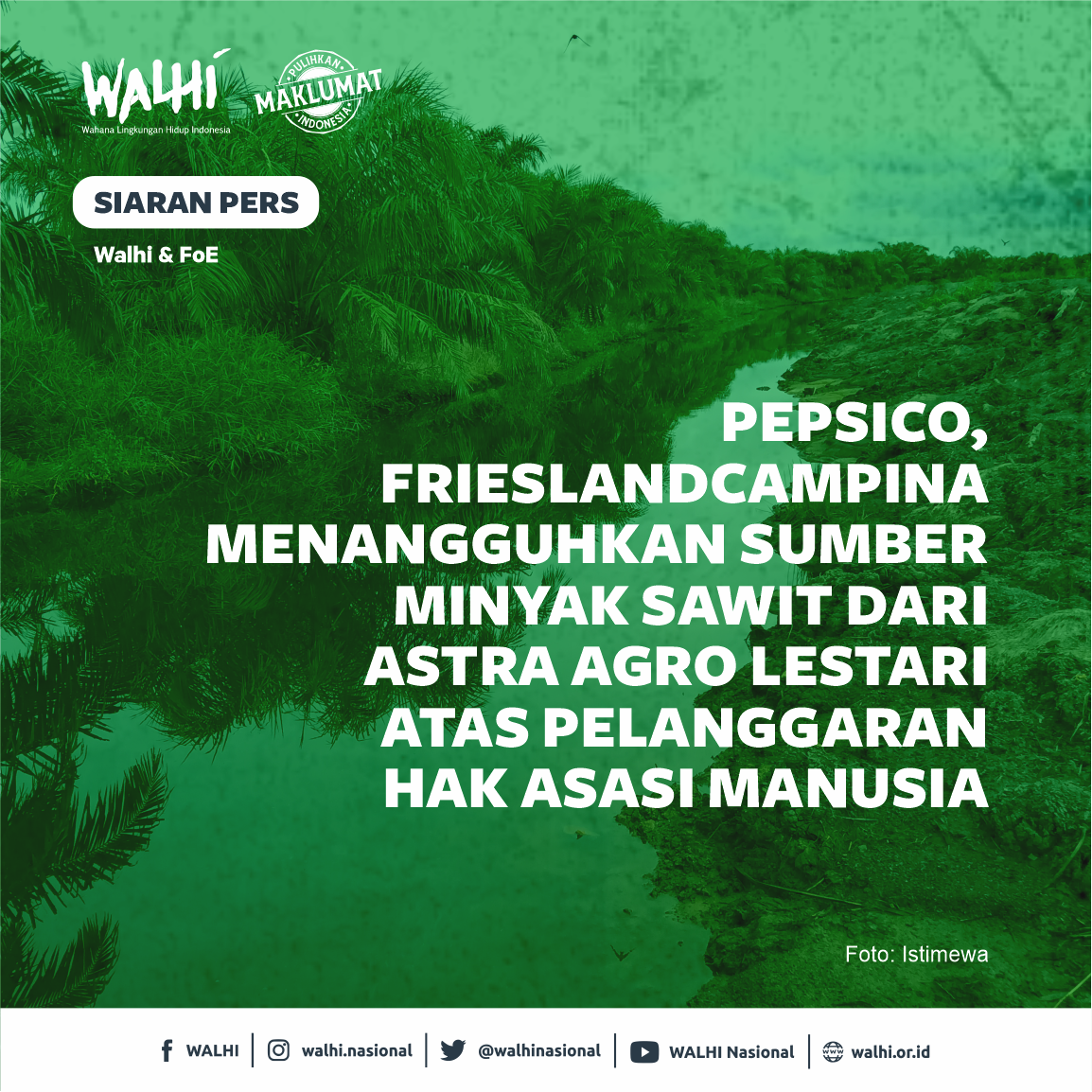 PepsiCo, FrieslandCampina Menangguhkan Sumber Minyak Sawit dari Astra Agro Lestari atas Pelanggaran Hak Asasi Manusia