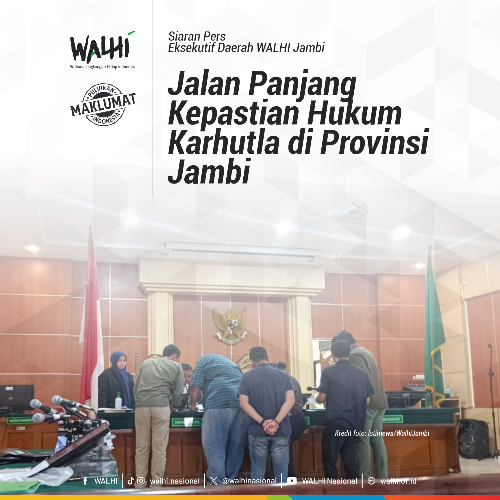 Jalan Panjang Kepastian Hukum Karhutla di Provinsi Jambi