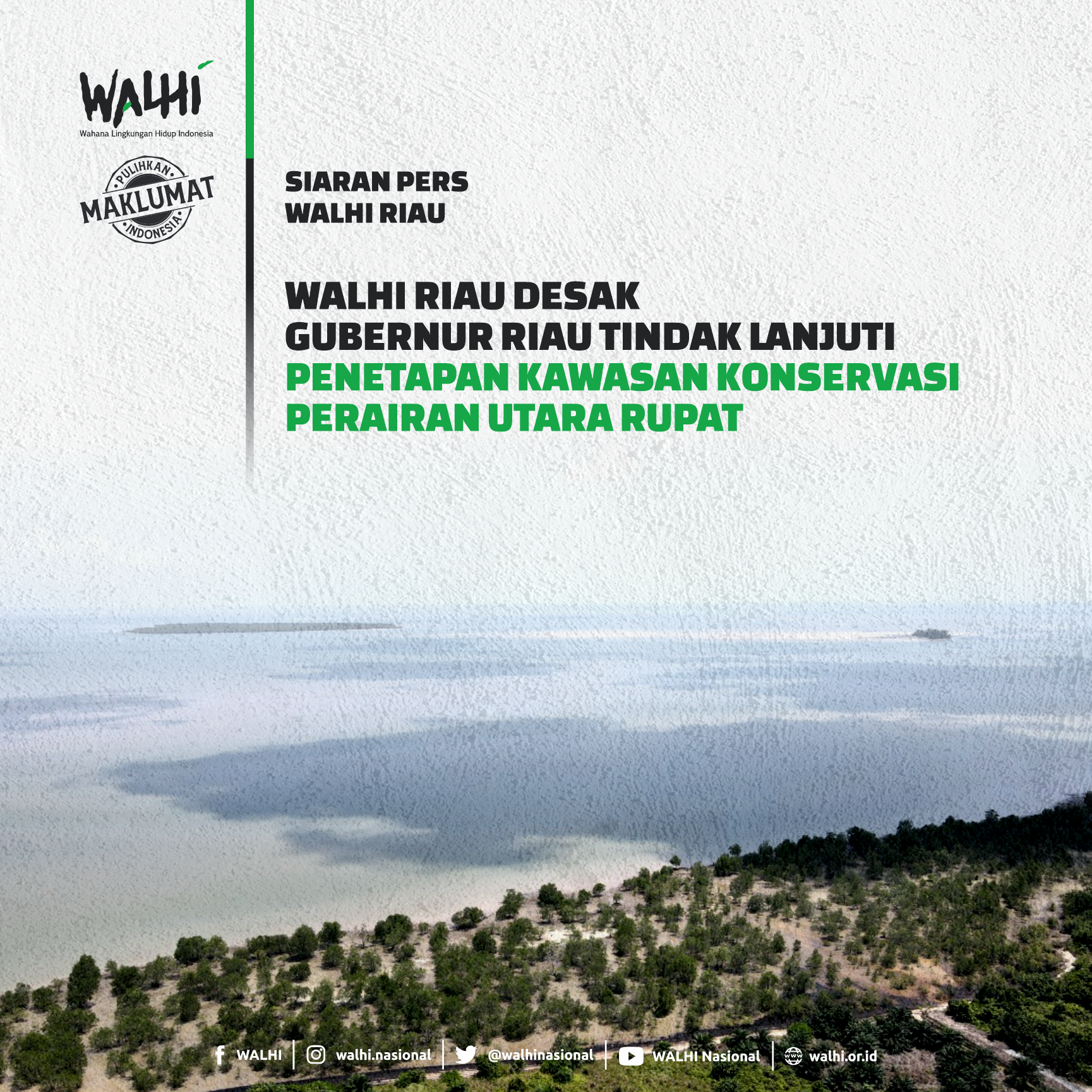 Walhi Riau Desak Gubernur Riau Tindak Lanjuti Penetapan Kawasan Konservasi Perairan Utara Rupat!