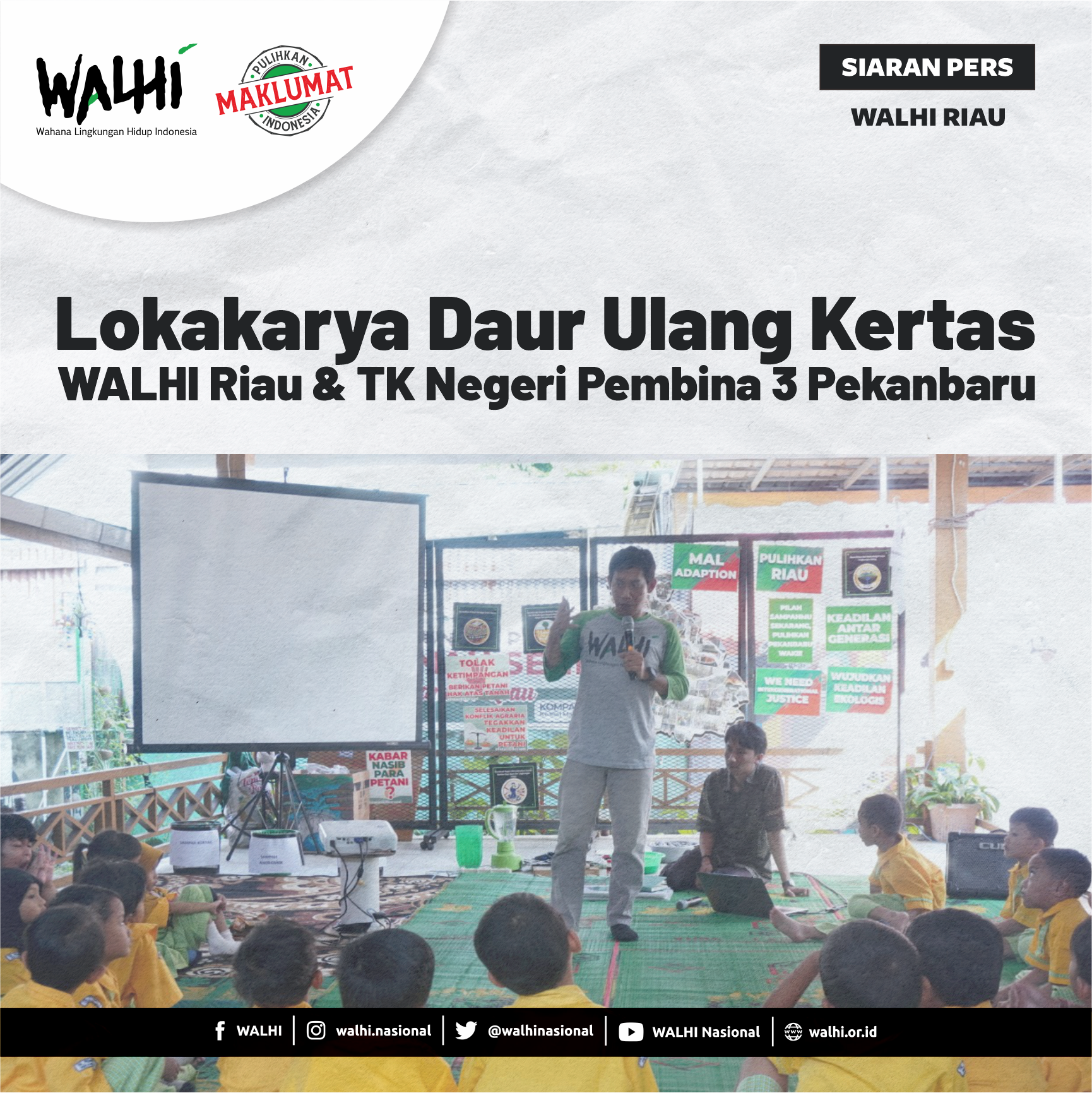 Lokakarya Daur Ulang Kertas WALHI Riau & TK Negeri Pembina 3 Pekanbaru