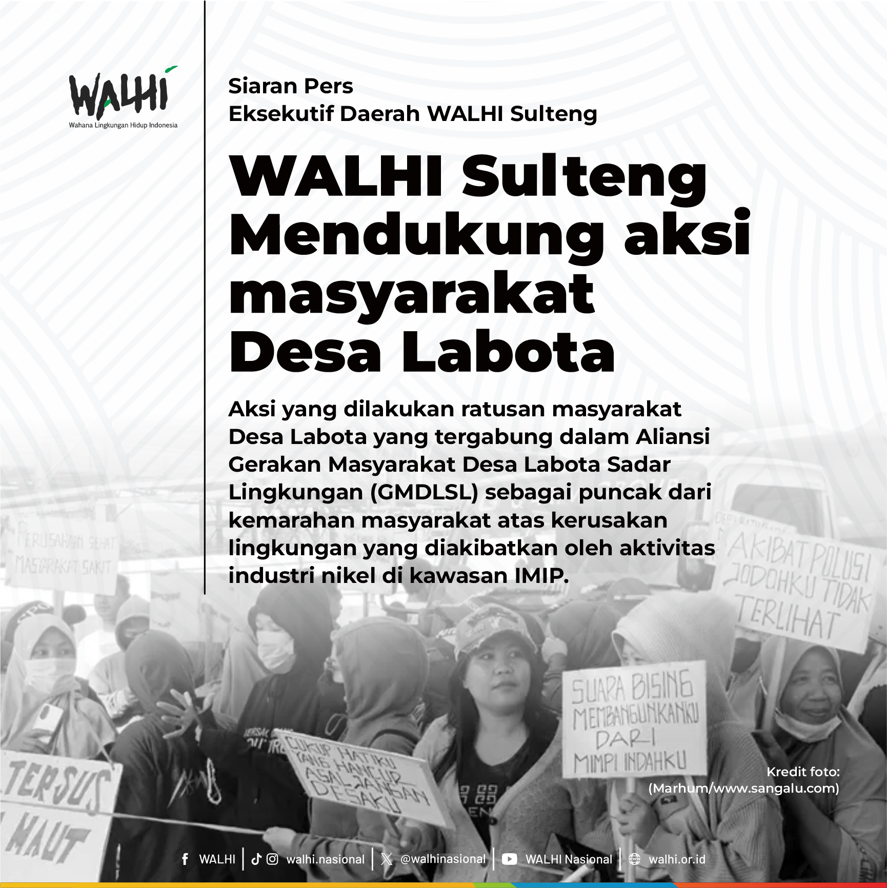 WALHI Sulteng Mendukung aksi masyarakat Desa Labota yang tergabung dalam Aliansi Gerakan Masyarakat Sadar Lingkungan (GMDLSL)