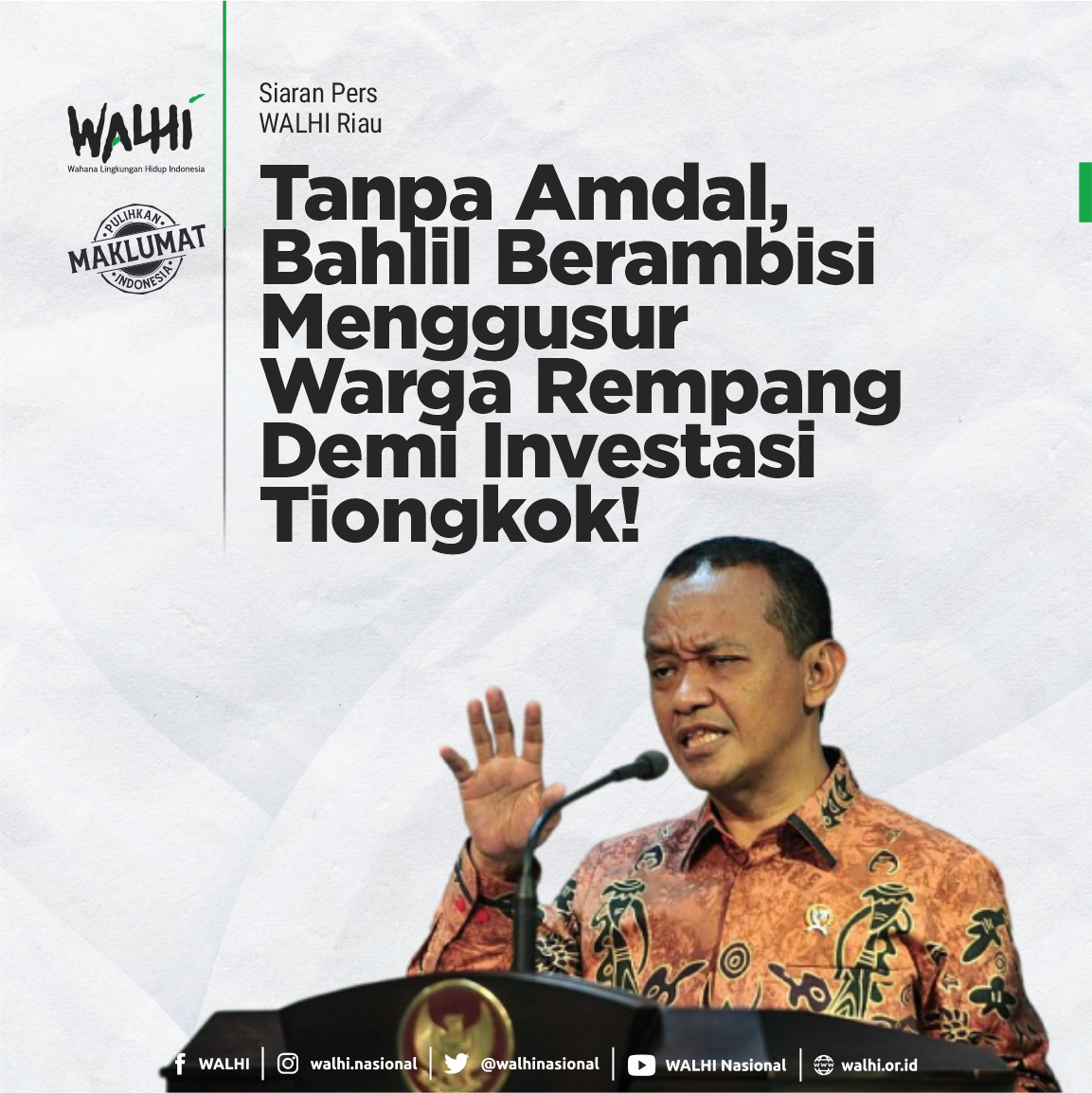 Tanpa AMDAL, Bahlil Berambisi Menggusur Warga Pulau Rempang Demi Investasi Tiongkok