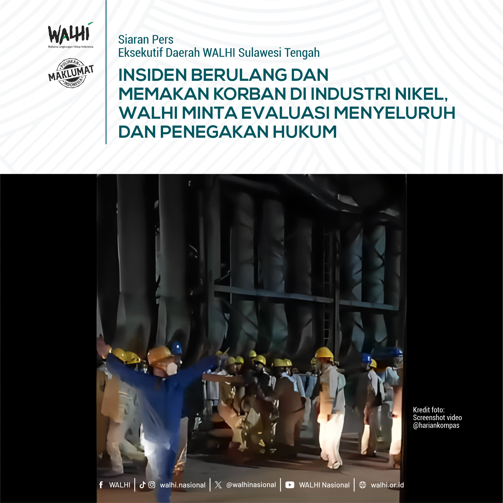 Insiden Berulang dan Memakan Korban di Industri Nikel, WALHI Minta Evaluasi Menyeluruh dan Penegakan Hukum