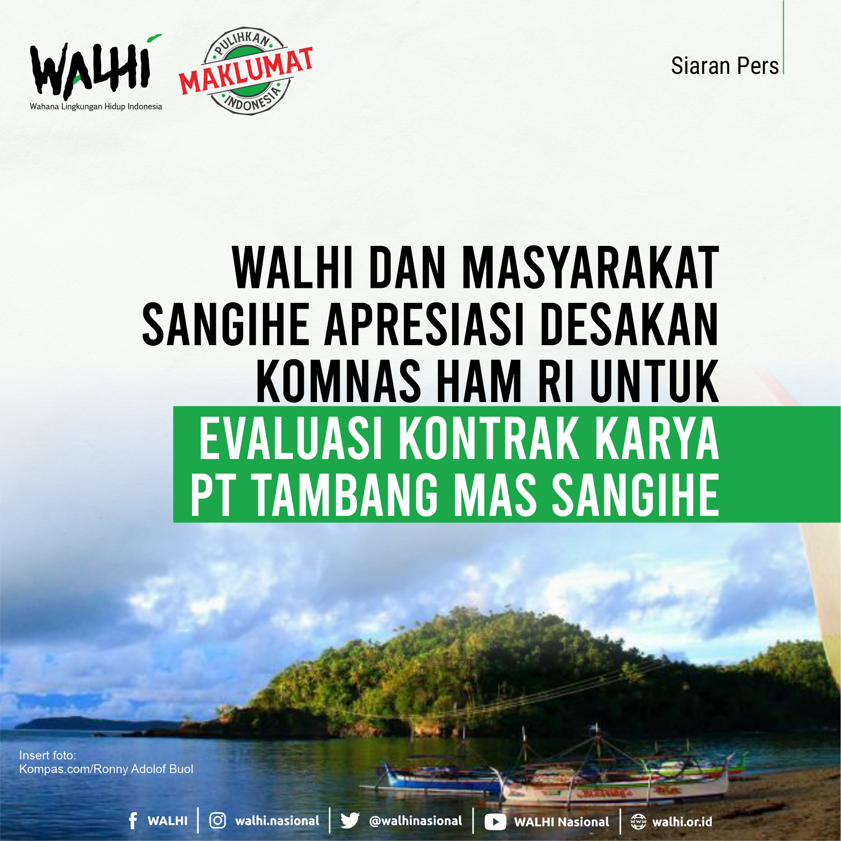 WALHI dan Masyarakat Sangihe Apresiasi Desakan Komnas HAM RI untuk Evaluasi Kontrak Karya PT Tambang Mas Sangihe