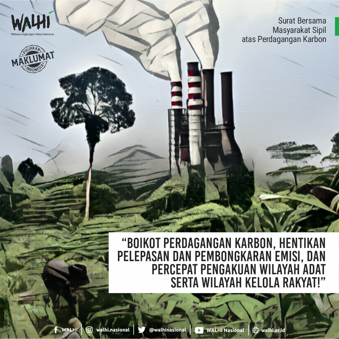 Boikot Perdagangan Karbon, Hentikan Pelepasan dan Pembongkaran Emisi, dan Percepat Pengakuan Wilayah Adat serta Wilayah Kelola Rakyat!