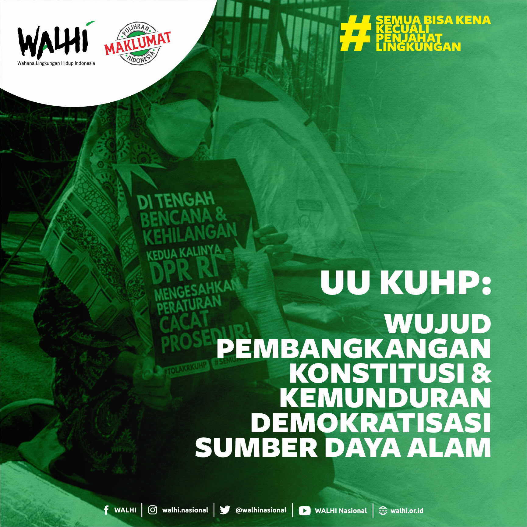 UU KUHP; Wujud Pembangkangan Konstitusi dan Kemunduran Demokratisasi Sumber Daya Alam
