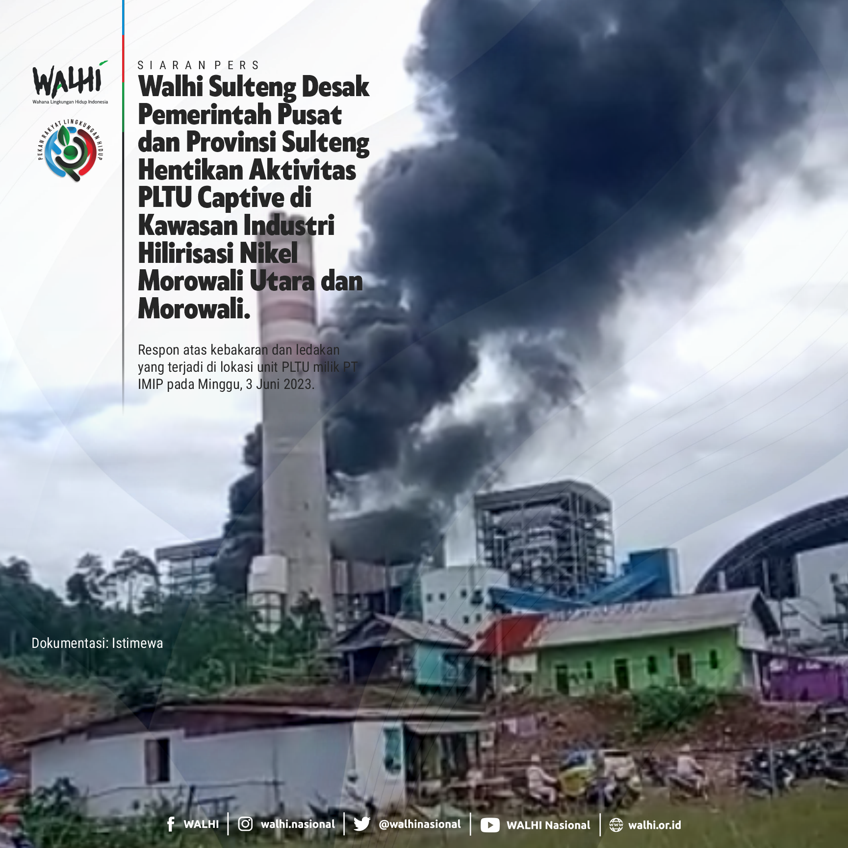 Walhi Sulteng Desak Pemerintah Pusat dan Provinsi Sulteng Hentikan Aktivitas PLTU Captive di Kawasan Industri Hilirisasi Nikel Morowali Utara dan Morowali