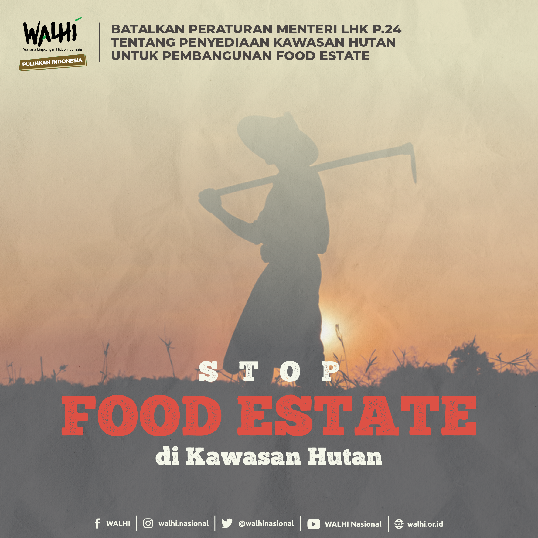 Stop Food Estate di Kawasan Hutan; Batalkan Peraturan Menteri LHK P.24 tentang Penyediaan Kawasan Hutan untuk Pembangunan Food Estate (infografis)