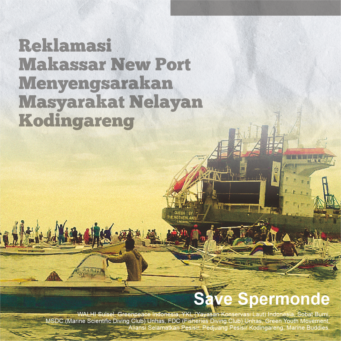 Reklamasi Makassar New Port Menyengsarakan Masyarakat Nelayan Kodingareng