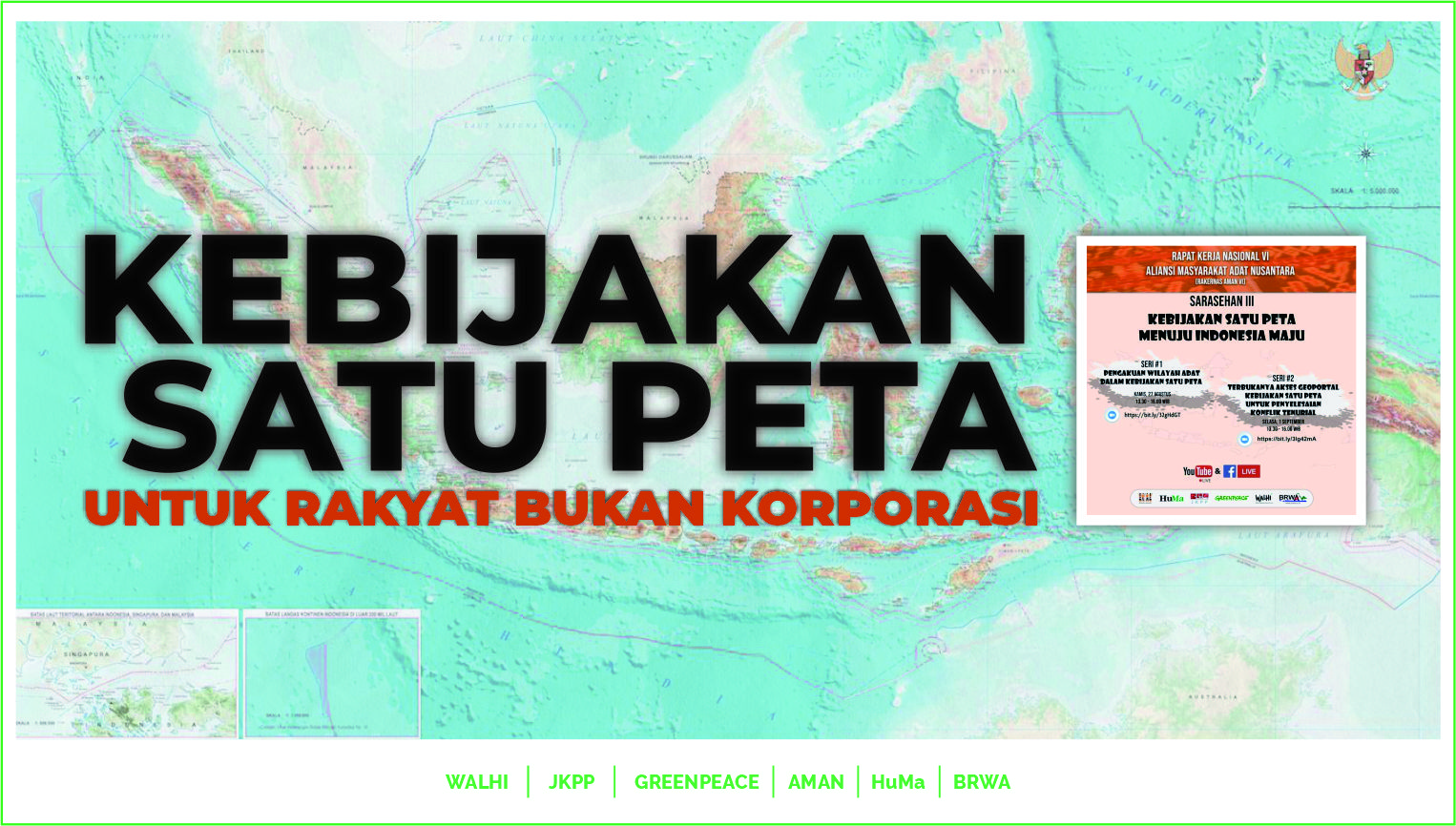 Pemerintah Wajib Membuka Akses dan Libatkan Rakyat dalam Kebijakan Satu Peta